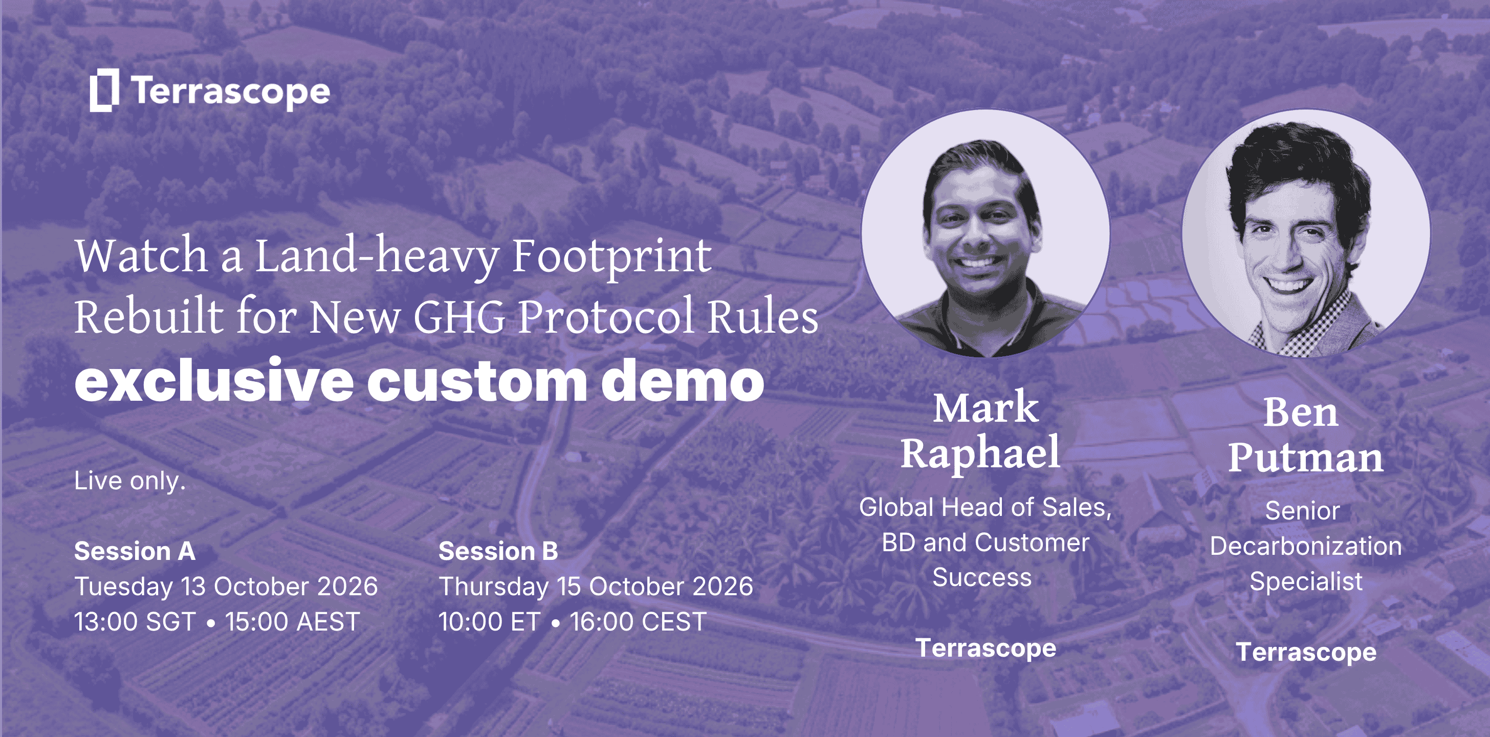 Terrascope webinar banner: 'Watch a Land-heavy Footprint Rebuilt for New GHG Protocol Rules — exclusive custom demo.' Live only. Session A, Tuesday 13 October 2026, 13:00 SGT / 15:00 AEST. Session B, Thursday 15 October 2026, 10:00 ET / 16:00 CEST.